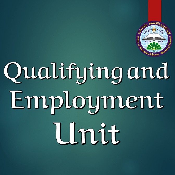 Qualifying and employment unit college of administration and economics